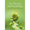 Art Therapy and Psychology: A Step-By-Step Guide for Practitioners - Paperback