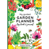 My Guided Garden Planner Log Book and Journal: The Gardener's Year-Round Companion for Planning, Tracking, and Celebrating Garden Life - Paperback