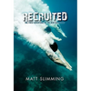 Recruited - Paperback