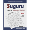 Suguru (Number Blocks): 500 Easy to Hard Logic Puzzles (10x10) - Paperback