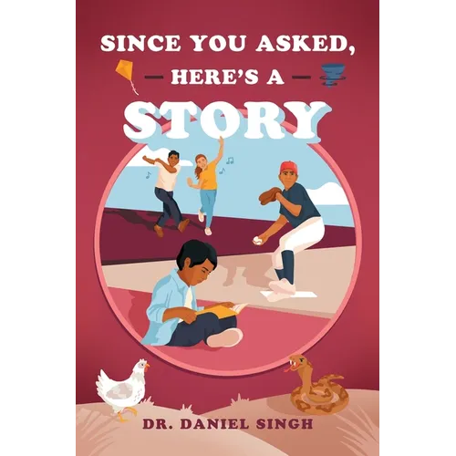 Since You Asked, Here's a Story - Paperback