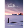 Searching High and Low - Paperback