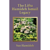 The Lifta Hamideh Ismail Legacy - Paperback