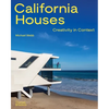 California Houses: Creativity in Context - Hardcover