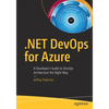 .Net Devops for Azure: A Developer's Guide to Devops Architecture the Right Way - Paperback