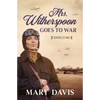 Mrs. Witherspoon Goes to War: Volume 4 - Paperback