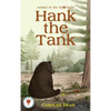 Hank the Tank: Animal in the Spotlight - Hardcover