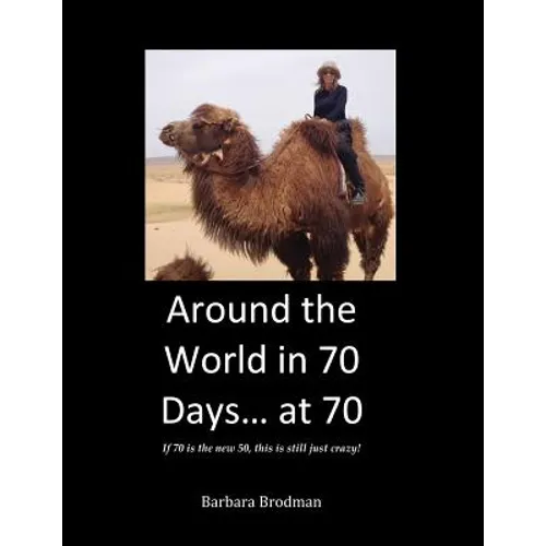Around the World in 70 Days... at 70 - Paperback