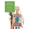 Beyond Climate Fixes: From Public Controversy to System Change - Paperback