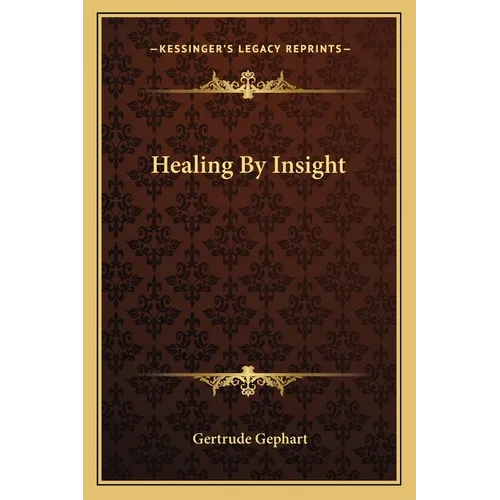 Healing By Insight - Paperback