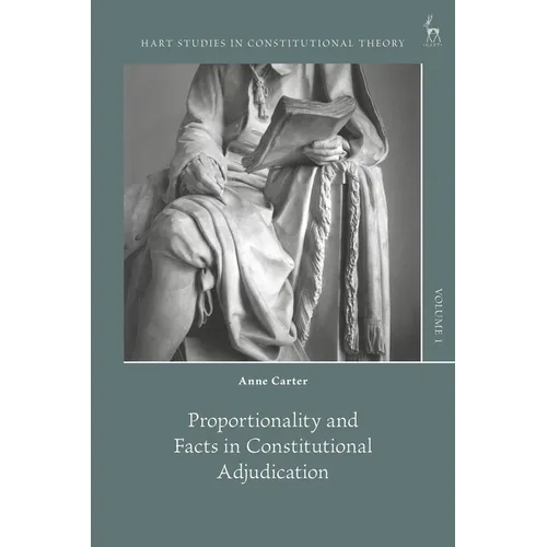 Proportionality and Facts in Constitutional Adjudication - Paperback