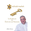 La Kabbalah del Éxito En Los Negocios - Paperback