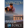 Waiting for Love (Gansett Island Series, Book 8) - Paperback