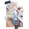The Angel Next Door Spoils Me Rotten, Vol. 8 (Light Novel): Volume 8 - Paperback