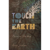 Touch the Earth: Poems on the Way - Paperback