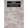 Basic Blacksmithing: An Introduction to Toolmaking - Paperback
