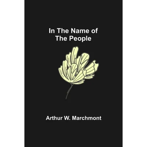 In the Name of the People - Paperback