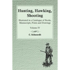Hunting, Hawking, Shooting - Illustrated in a Catalogue of Books, Manuscripts, Prints and Drawings - Vol. IV - Paperback