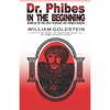 Dr. Phibes - In The Beginning - Paperback