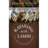 Kayaking with Lambs: Notes from an East Tennessee Farmer - Paperback