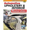 Automotive Upholstery & Interior Restoration - Paperback