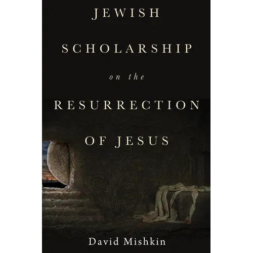 Jewish Scholarship on the Resurrection of Jesus - Paperback