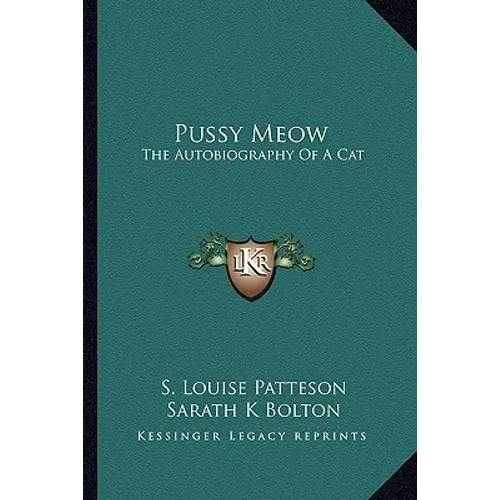Pussy Meow: The Autobiography Of A Cat - Paperback