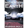 The Migration to Earth - Paperback