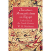 Christian Monasticism in Egypt - Paperback