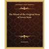 The Ritual of the Original Rose of Seven Seals - Paperback
