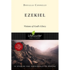 Ezekiel: Visions of God's Glory - Paperback