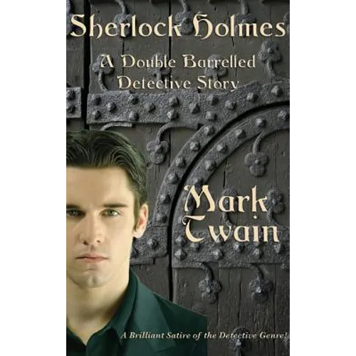 Sherlock Holmes: A Double Barreled Detective Story - Hardcover