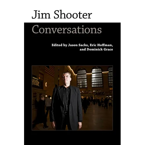 Jim Shooter: Conversations - Paperback