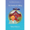 The Kimberly Killing: The Old Bat Chronicles Book 1 - Paperback