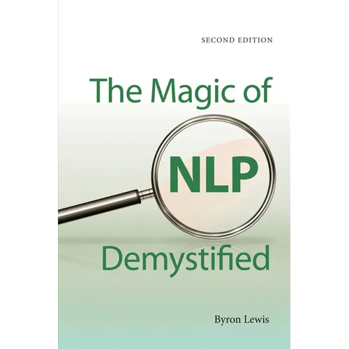 The Magic of Nlp Demystified - Paperback