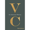VC: An American History - Hardcover