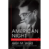 American Night: The Literary Left in the Era of the Cold War - Paperback
