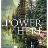 Power of Here - Hardcover