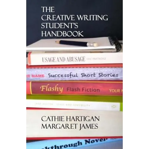 The Creative Writing Student's Handbook - Paperback