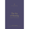 The Joy of Hearing: A Theology of the Book of Revelation - Paperback