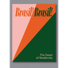 Brasil! Brasil!: The Dawn of Modernity - Paperback