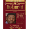 Work Book A Recipe for Restaurant Success: Whether its formal dining or just to serve fast food, steak, pizza or coffee, start your journey here with - Paperback