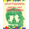 Cryptograms: Christmas Lyrics: 200 Puzzles of Cryptograms of Christmas Carol and Song Lyrics - Paperback
