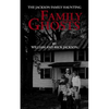 Family Ghosts: The Jackson Family Haunting - Paperback