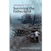 Surviving the Fatherland: A True Coming-of-age Love Story Set in WWII Germany - Paperback
