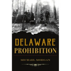 Delaware Prohibition - Paperback