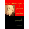 No Treason: The Constitution of No Authority - Paperback