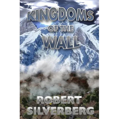 Kingdoms of the Wall - Paperback