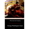 Woodcraft and Camping - Paperback