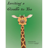 Inviting a Giraffe to Tea - Hardcover